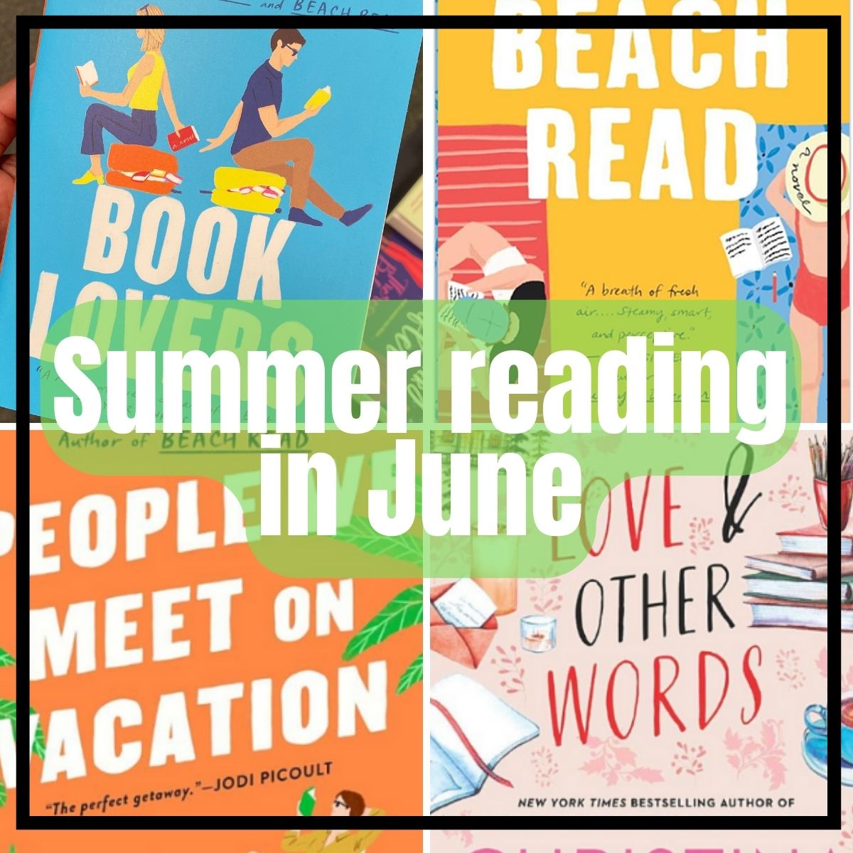Summer reading in the month of June