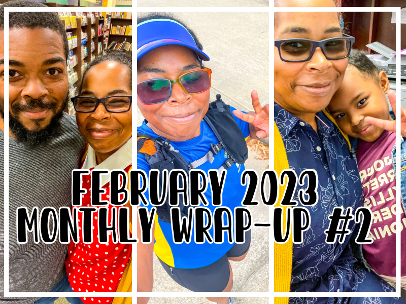 Finding motivation in February (Monthly wrap-up #2 2023)