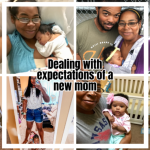 Dealing with expectations of a new mom
